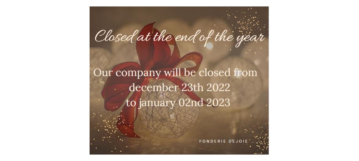 Closed at the end of the year